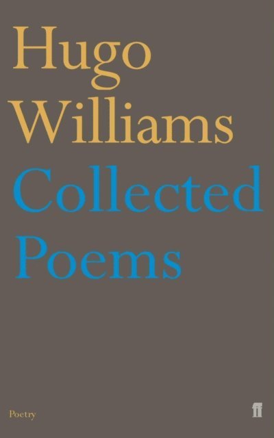 Hugo Williams - Collected Poems, E-bok
