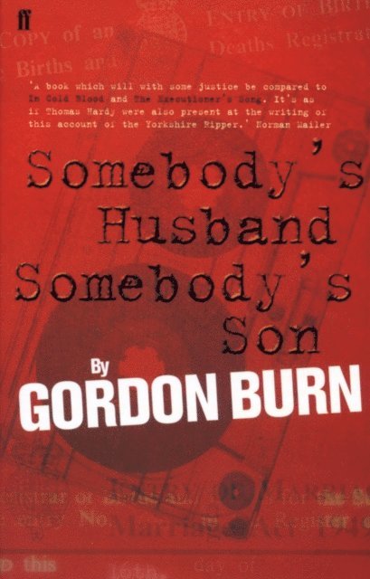 Gordon Burn - Somebody's Husband, Somebody's Son, E-bok. Tillgänglighet: Lägg i varukorg