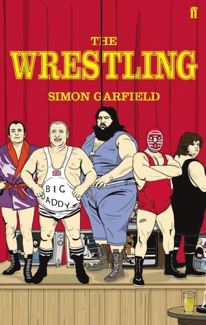 Simon Garfield - Wrestling, E-bok