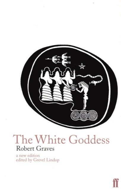 Robert Graves - White Goddess, E-bok