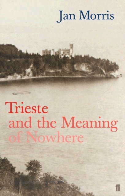Jan Morris - Trieste, E-bok