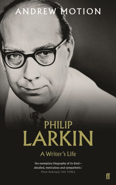 Andrew Motion - Philip Larkin: A Writer's Life, E-bok