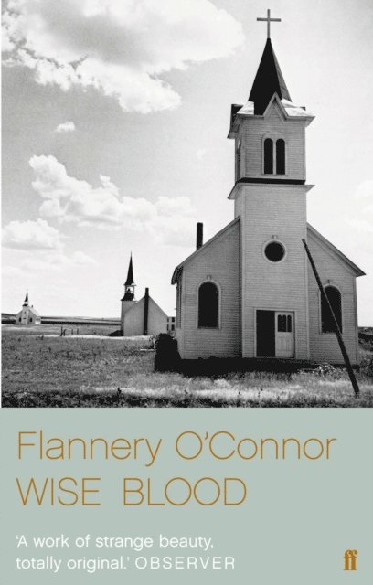 Flannery O'Connor - Wise Blood, E-bok