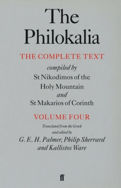 G.E.H. Palmer, G.E.H. Palmer, Kallistos Timothy Ware - Philokalia Vol 4, E-bok