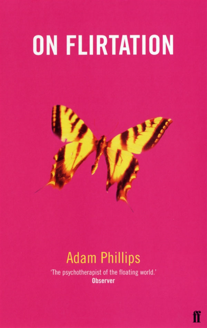 Adam Phillips - On Flirtation, E-bok