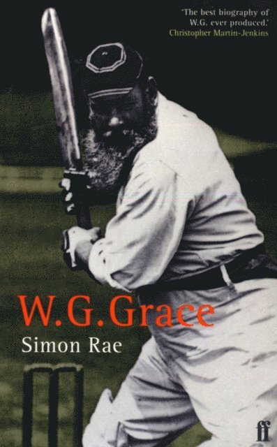 Simon Rae - W. G. Grace: A Life, E-bok
