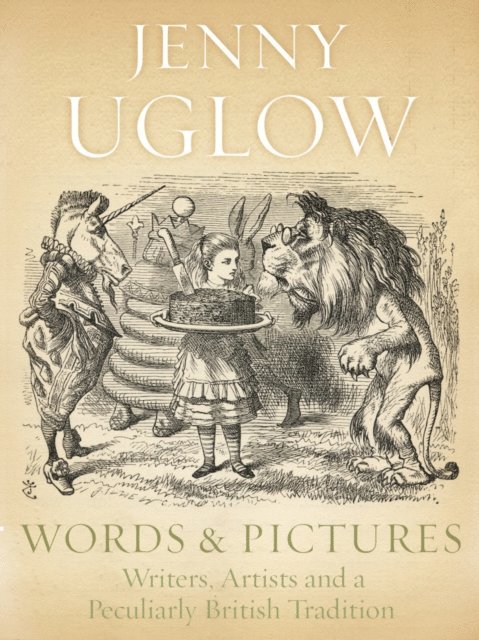 Jenny Uglow - Words & Pictures, E-bok