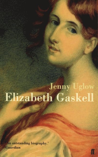 Jenny Uglow - Elizabeth Gaskell, E-bok