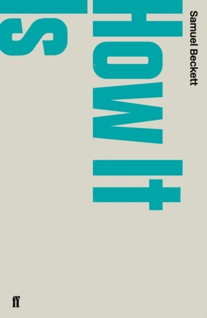 Samuel Beckett - How It Is, E-bok