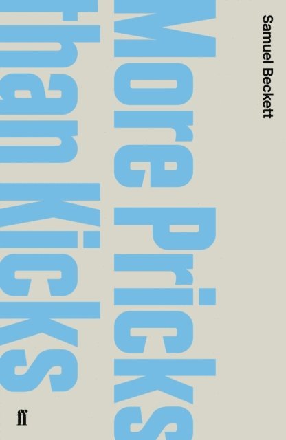 Samuel Beckett - More Pricks Than Kicks, E-bok