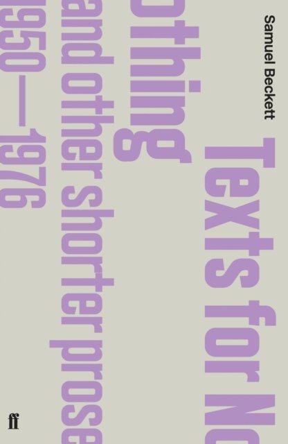 Samuel Beckett - Texts for Nothing and Other Shorter Prose, 1950-1976, E-bok