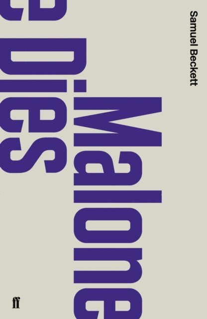 Samuel Beckett - Malone Dies, E-bok