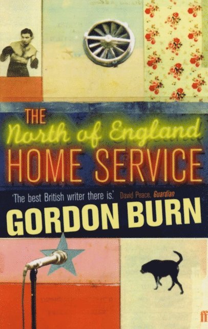 Gordon Burn - North of England Home Service, E-bok. Tillgänglighet: Lägg i varukorg