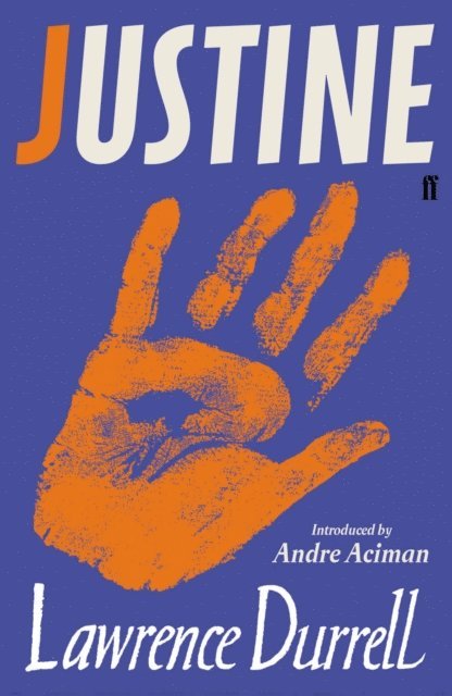 Lawrence Durrell, André Aciman - Justine, E-bok