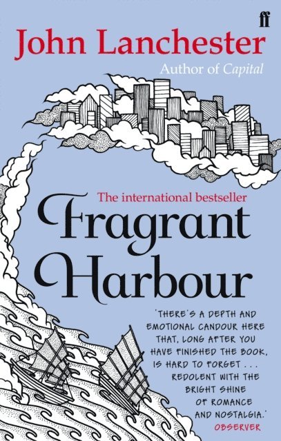 John Lanchester - Fragrant Harbour, E-bok