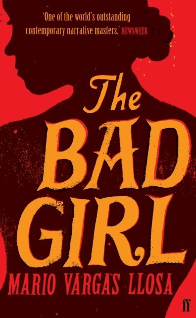 Mario Vargas Llosa - Bad Girl, E-bok