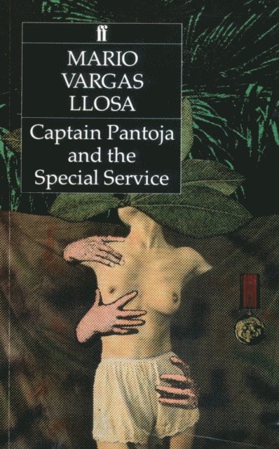 Mario Vargas Llosa - Captain Pantoja and the Special Service, E-bok