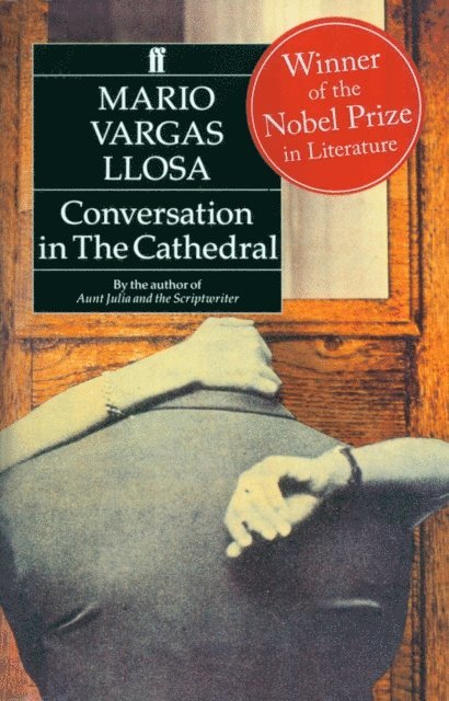 Mario Vargas Llosa - Conversation in the Cathedral, E-bok