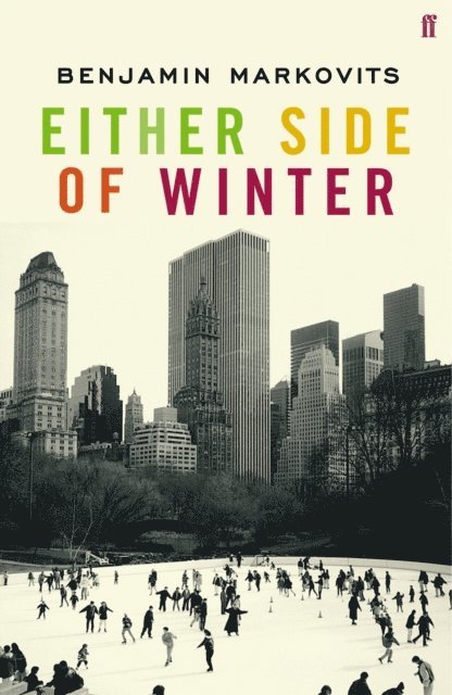Benjamin Markovits - Either Side of Winter, E-bok