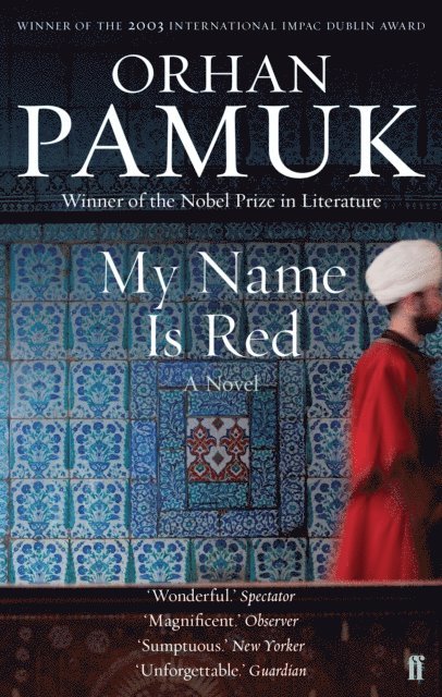 Orhan Pamuk - My Name Is Red, E-bok