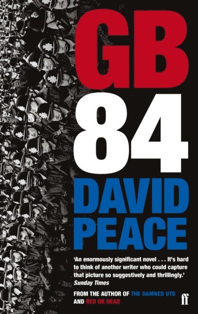 David Peace - GB84, E-bok