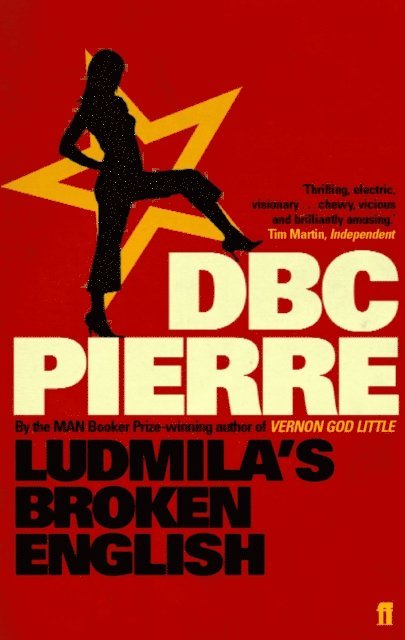 DBC Pierre - Ludmila's Broken English, E-bok
