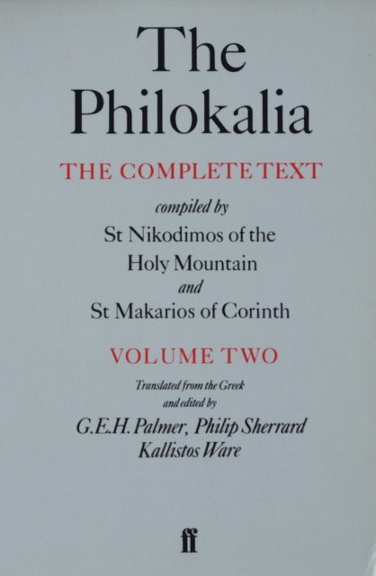 G.E.H. Palmer, G.E.H. Palmer, Kallistos Timothy Ware, Philip Sherrard - Philokalia Vol 2, E-bok