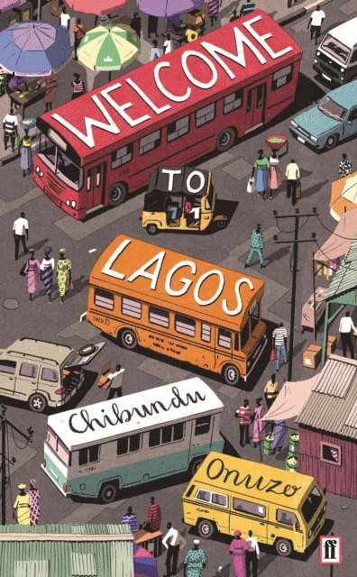 Chibundu Onuzo - Welcome to Lagos, E-bok. Tillgänglighet: Lägg i varukorg