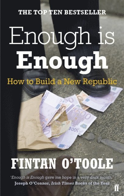 Fintan O'Toole - Enough is Enough, E-bok