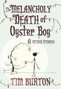 The Melancholy Death of Oyster Boy
