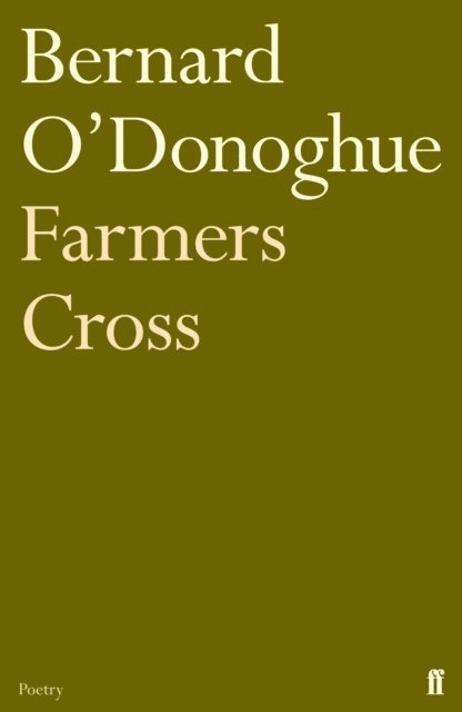 Bernard O'Donoghue - Farmers Cross, E-bok