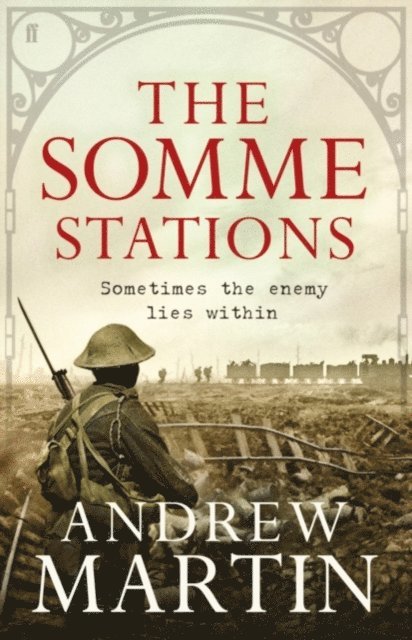 Andrew Martin - Somme Stations, E-bok