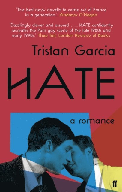 Tristan Garcia - Hate: A Romance, E-bok