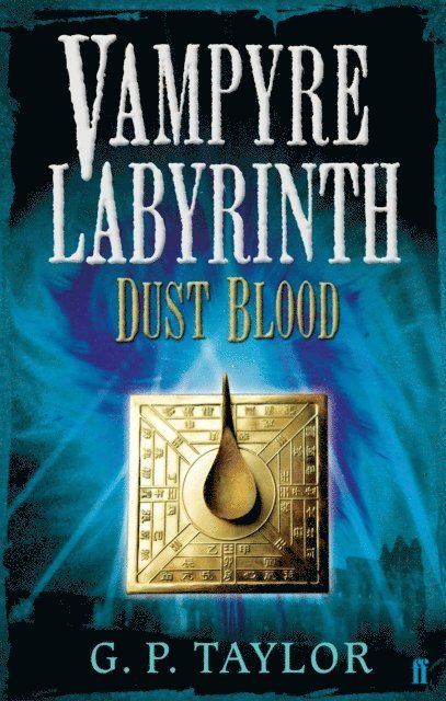 G.P. Taylor - Vampyre Labyrinth: Dust Blood, E-bok