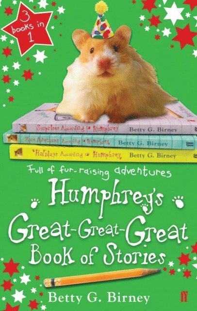 Betty G. Birney - Humphrey's Great-Great-Great Book of Stories, E-bok