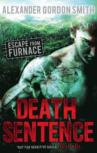 Alexander Gordon Smith - Escape from Furnace 3: Death Sentence, E-bok