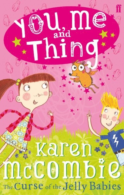Karen McCombie - You, Me and Thing 1: The Curse of the Jelly Babies, E-bok