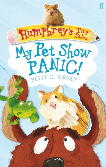 Betty G. Birney - Humphrey's Tiny Tales 1: My Pet Show Panic!, E-bok