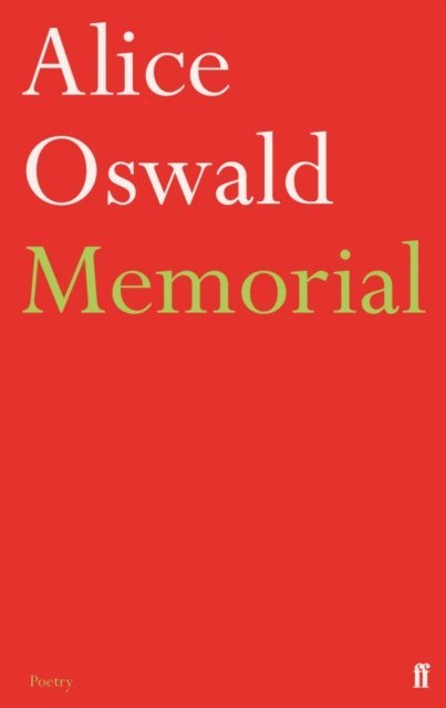 Alice Oswald - Memorial, E-bok