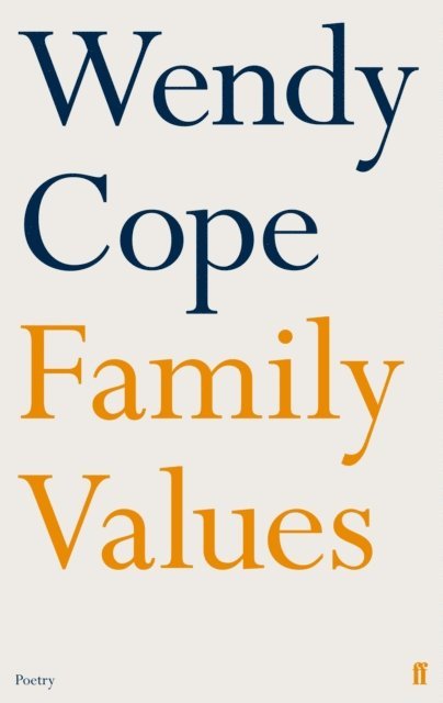 Wendy Cope - Family Values, E-bok