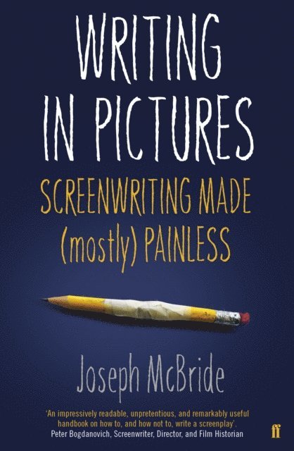 Joseph McBride - Writing in Pictures, E-bok