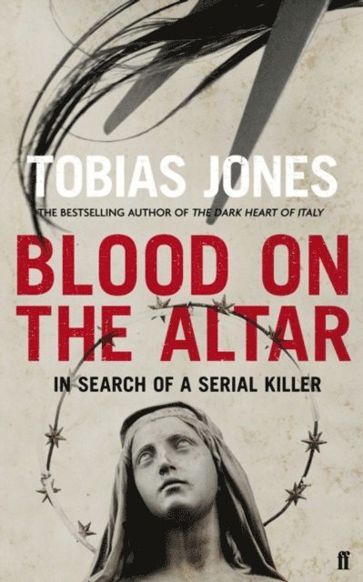 Tobias Jones - Blood on the Altar, E-bok