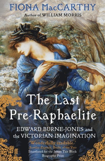 Fiona MacCarthy - Last Pre-Raphaelite, E-bok