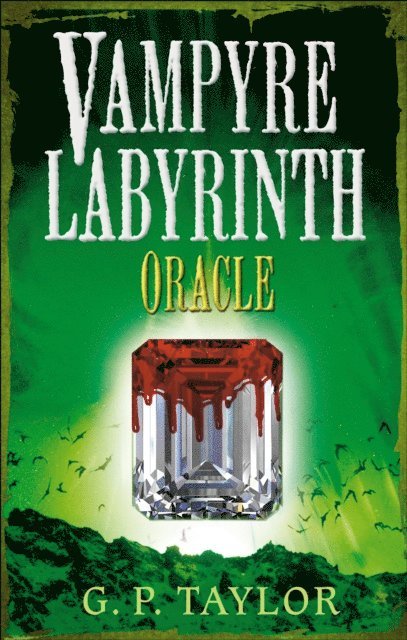 G.P. Taylor - Vampyre Labyrinth: Oracle, E-bok