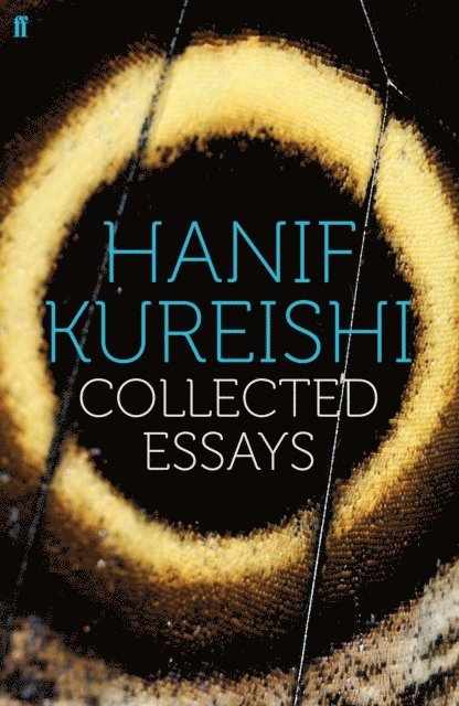 Hanif Kureishi - Collected Essays, E-bok
