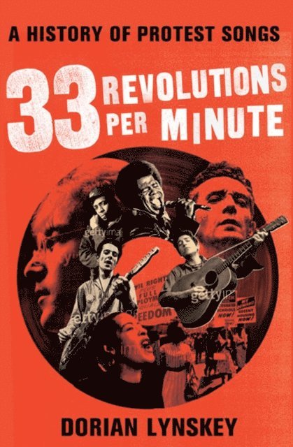 Dorian Lynskey - 33 Revolutions Per Minute, E-bok
