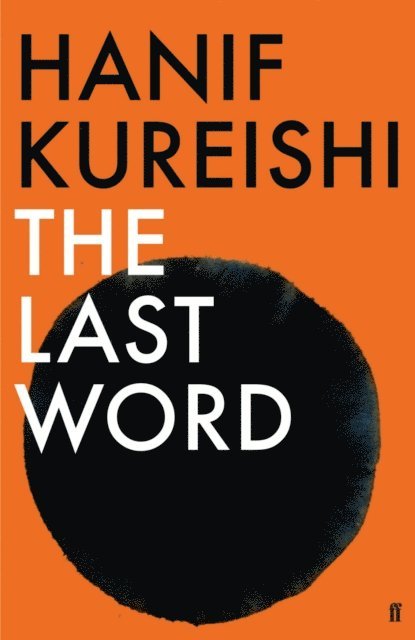 Hanif Kureishi - Last Word, E-bok