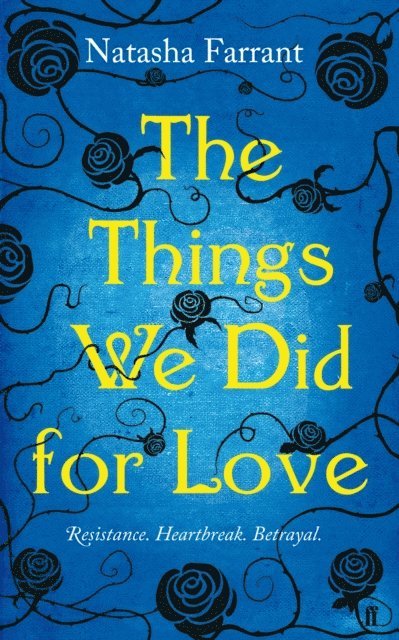 Natasha Farrant - Things We Did for Love, E-bok