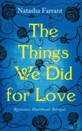 Things We Did for Love