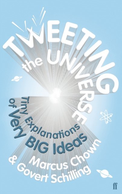 Govert Schilling, Marcus Chown - Tweeting the Universe, E-bok
